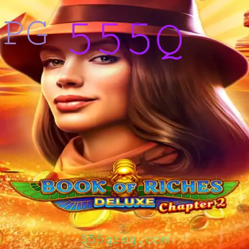 Book of Riches Deluxe Chapter 2: Uma Jornada Competitiva com 555Q